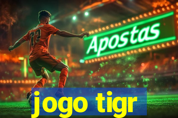 jogo tigr